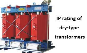 IP rating of cast coil dry type transformer